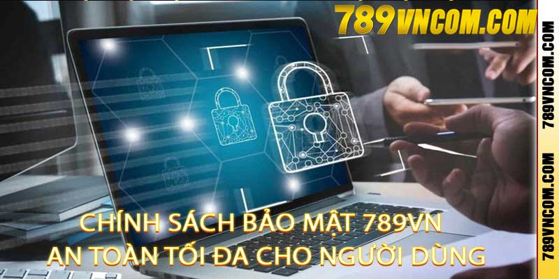 Chính Sách Bảo Mật