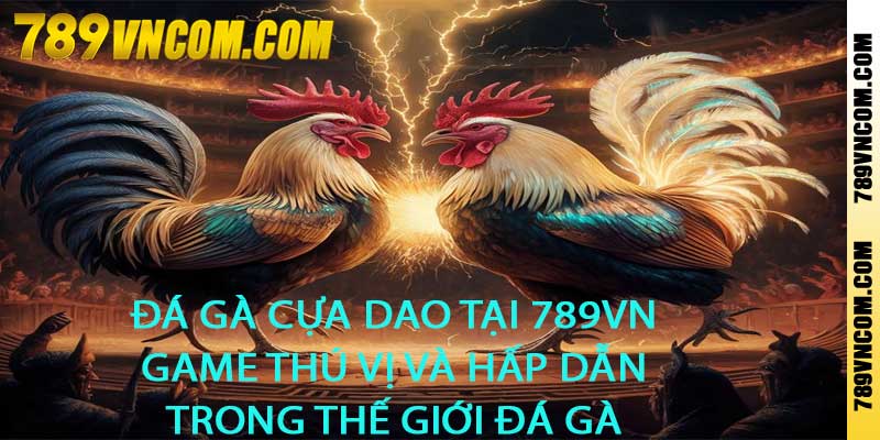 Đá Gà Cự Dao